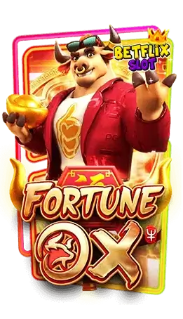 เกมสล็อต-Fortune-OX-BETFLIXSLOT